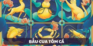 Bầu cua tôm cá