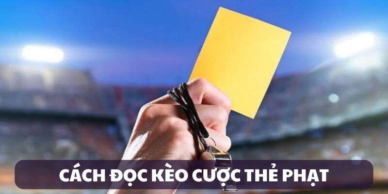 Cách đọc kèo cược